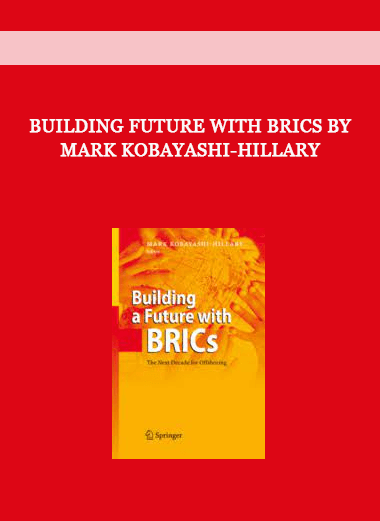 Building Future with BRICs by Mark Kobayashi-Hillary of https://crabaca.store/