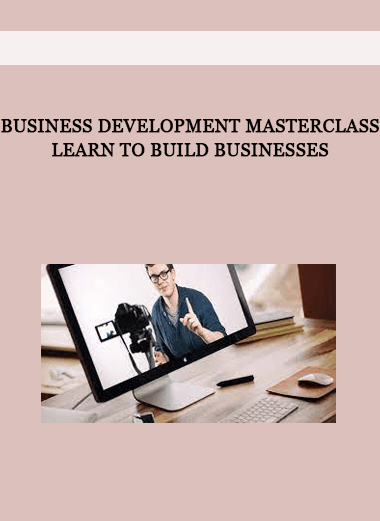 Business Development Masterclass Learn To Build Businesses of https://crabaca.store/