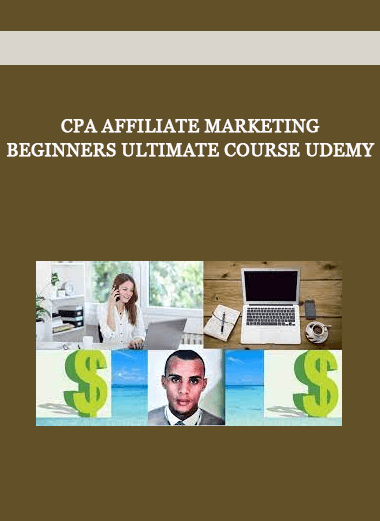 CPA Affiliate Marketing Beginners Ultimate Course Udemy of https://crabaca.store/