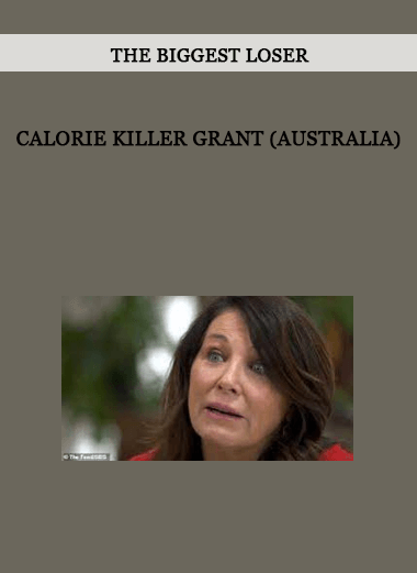 Calorie Killer Grant (Australia) by The Biggest Loser of https://crabaca.store/