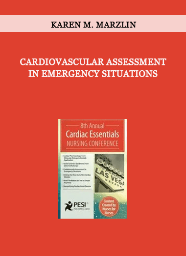 Cardiovascular Assessment in Emergency Situations from Karen M. Marzlin of https://crabaca.store/