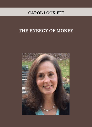 Carol Look EFT - The Energy Of Money of https://crabaca.store/