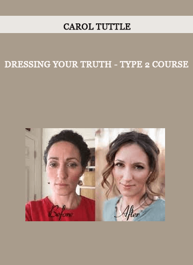 Carol Tuttle - Dressing Your Truth - Type 2 Course of https://crabaca.store/