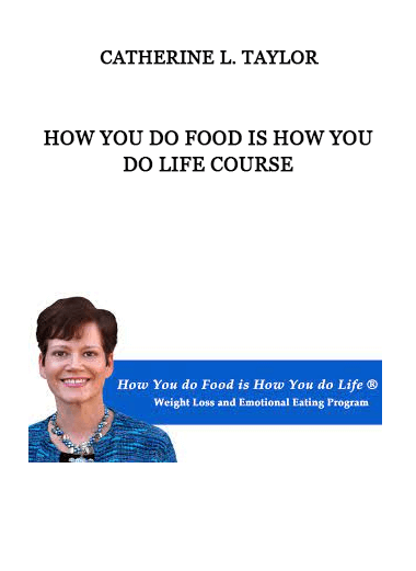 Catherine L. Taylor - How You do Food is How You do Life Course of https://crabaca.store/