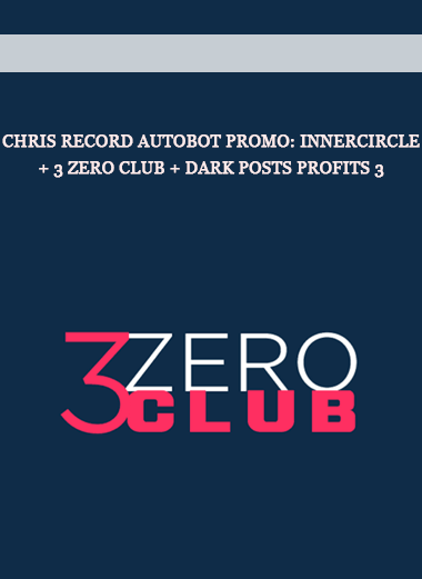 Chris Record Autobot Promo: Inner Circle + 3 Zero Club + Dark Posts Profits 3 of https://crabaca.store/