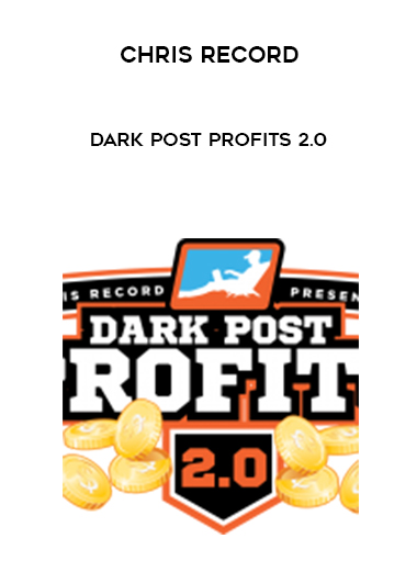 Chris Record - Dark Post Profits 2 0 of https://crabaca.store/