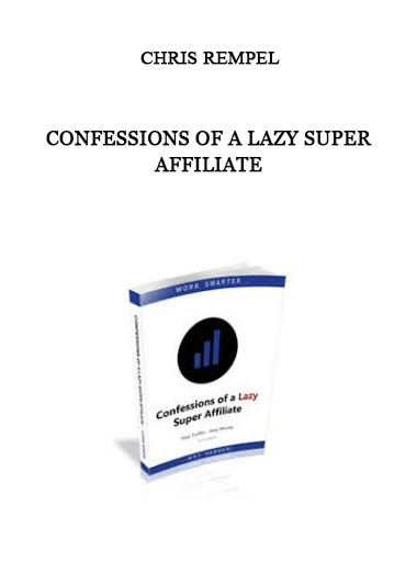 Chris Rempel - Confessions of a Lazy Super Affiliate of https://crabaca.store/