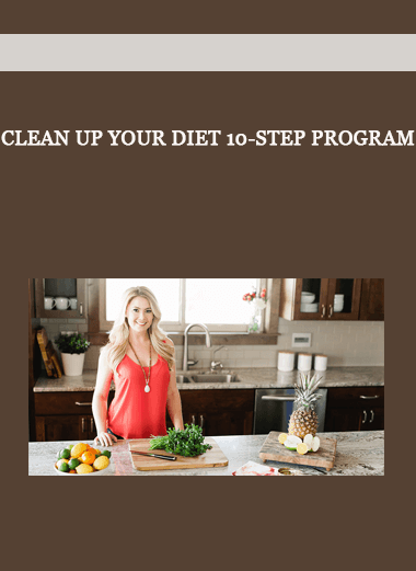 Clean Up Your Diet 10-Step Program of https://crabaca.store/
