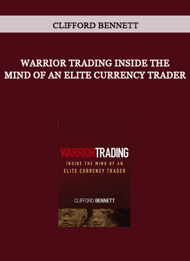 Clifford Bennett - Warrior Trading Inside the Mind of an Elite Currency Trader of https://crabaca.store/