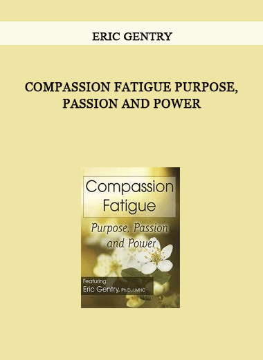 Compassion Fatigue Purpose