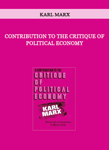 Contribution to the Critique of Political Economy by Karl Marx of https://crabaca.store/