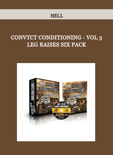 Convtct Conditioning - Vol 3 Leg Raises Six Pack from Hell of https://crabaca.store/