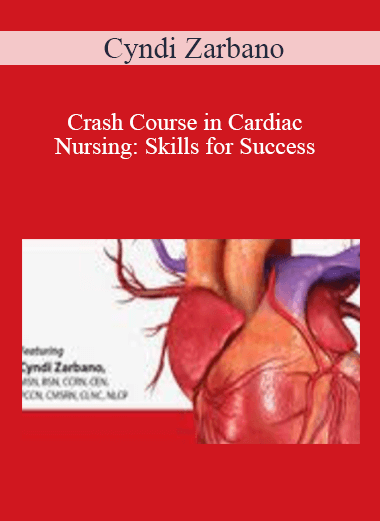 Crash Course in Cardiac Nursing from Cyndi Zarbano of https://crabaca.store/