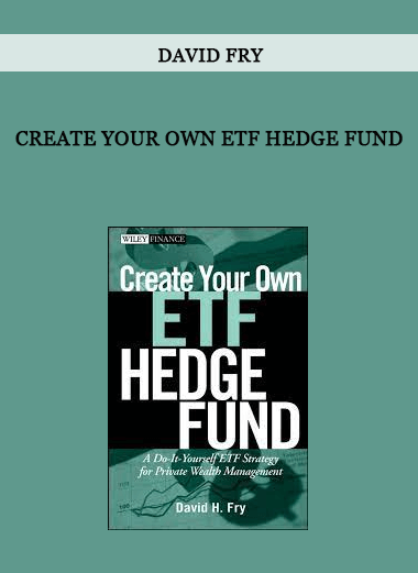 Create Your Own ETF Hedge fund by David Fry of https://crabaca.store/