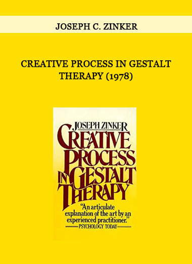 Creative Process In Gestalt Therapy (1978) by Joseph C. Zinker of https://crabaca.store/
