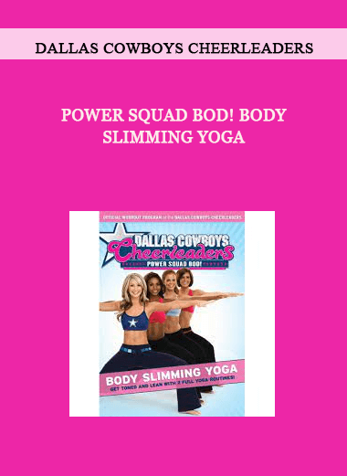 Dallas Cowboys Cheerleaders - Power Squad Bod! - Body Slimming Yoga of https://crabaca.store/