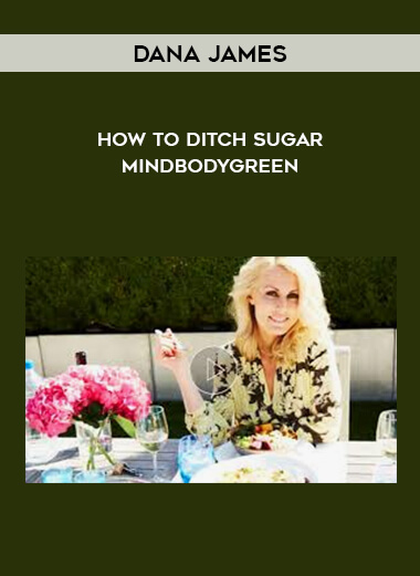 How To Ditch Sugar - Mindbodygreen by Dana James of https://crabaca.store/