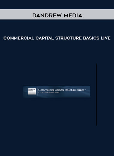 Dandrew Media - Commercial Capital Structure Basics Live of https://crabaca.store/