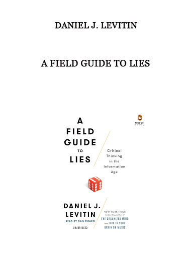 Daniel J. Levitin - A Field Guide To Lies of https://crabaca.store/