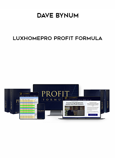 Dave Bynum – LuxHomePro Profit Formula of https://crabaca.store/