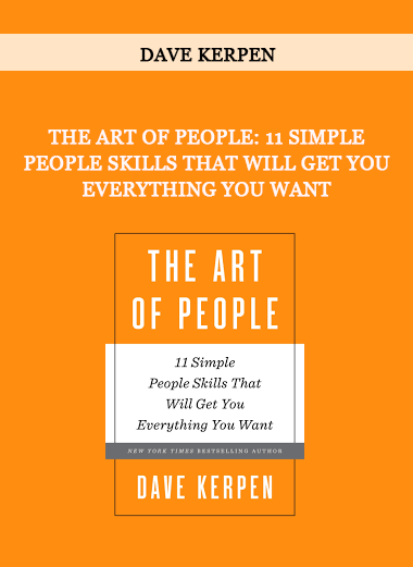 Dave Kerpen - The Art of People: 11 Simple People Skills That Will Get You Everything You Want of https://crabaca.store/