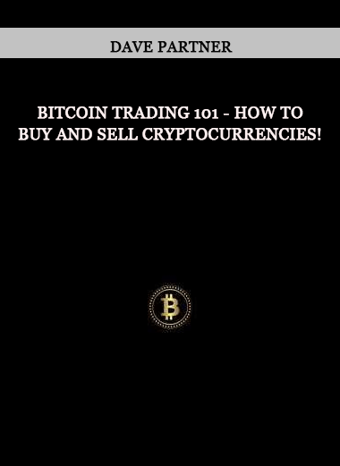 Dave Partner - Bitcoin Trading 101 - how to buy and sell cryptocurrencies! of https://crabaca.store/