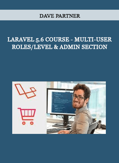 Dave Partner - Laravel 5.6 course - multi-user roles/level & admin section of https://crabaca.store/