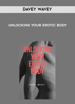 Davey Wavey - Unlocking Your Erotic Body of https://crabaca.store/