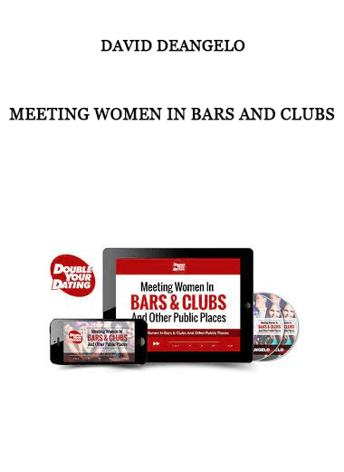 David DeAngelo - Meeting Women in Bars and Clubs of https://crabaca.store/