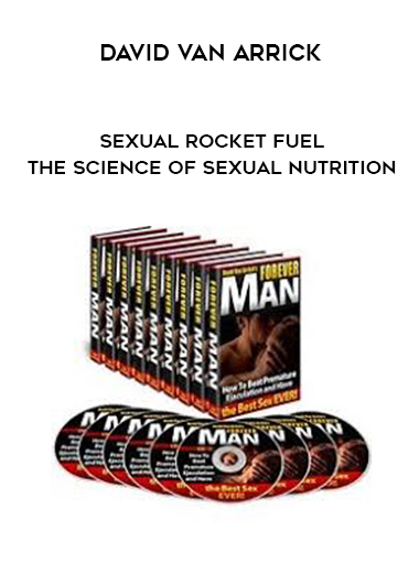 David Van Arrick – Sexual Rocket Fuel – The Science of Sexual Nutrition of https://crabaca.store/