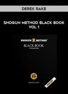 Derek Rake - Shogun Method Black Book Volume 1 of https://crabaca.store/