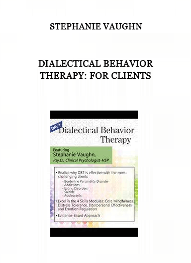 Dialectical Behavior Therapy: For Clients by Stephanie Vaughn of https://crabaca.store/