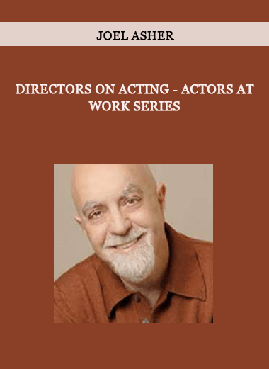 Directors on Acting - Actors At Work Series by Joel Asher of https://crabaca.store/
