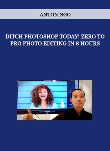Ditch Photoshop Today! Zero to Pro Photo editing in 8 hours by Anton Ngo of https://crabaca.store/