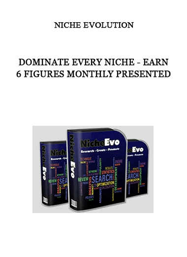 Dominate Every Niche - Earn 6 Figures Monthly presented by Niche Evolution of https://crabaca.store/