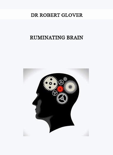 Dr Robert Glover - Ruminating Brain of https://crabaca.store/