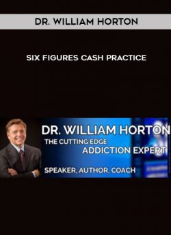 Dr. William Horton - Six Figures Cash Practice of https://crabaca.store/