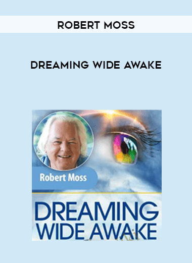 Dreaming Wide Awake by Robert Moss of https://crabaca.store/