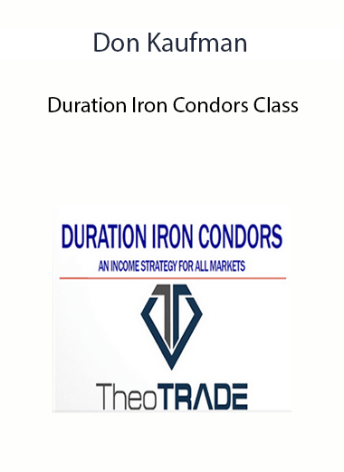 Duration Iron Condors Class by Don Kaufman of https://crabaca.store/