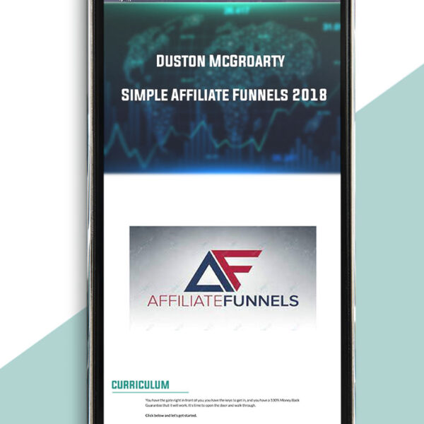 Duston McGroarty – Simple Affiliate Funnels 2018 of https://crabaca.store/