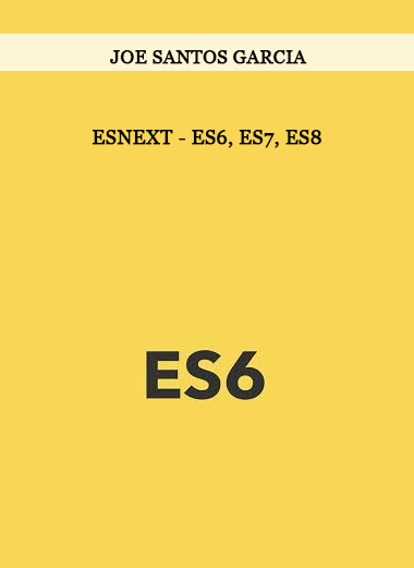 ESNEXT - ES6