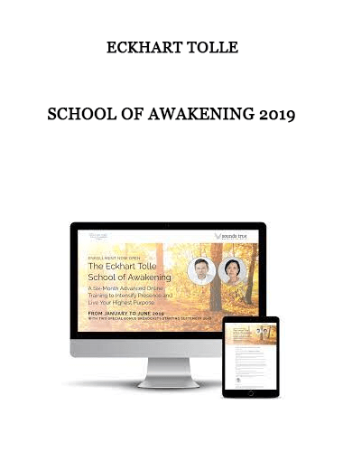 Eckhart Tolle - School of Awakening 2019 of https://crabaca.store/