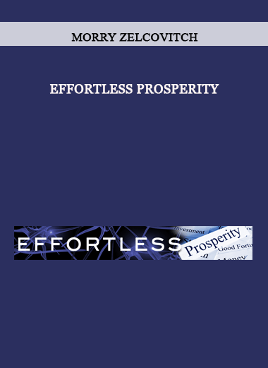 Effortless Prosperity by Morry Zelcovitch of https://crabaca.store/