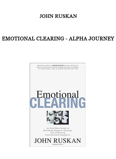 Emotional Clearing - Alpha Journey by John Ruskan of https://crabaca.store/
