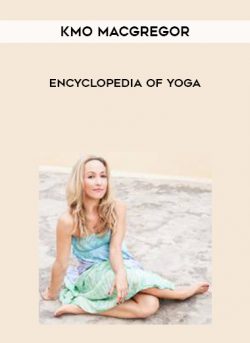 Encyclopedia of Yoga by Kmo MacGregor of https://crabaca.store/