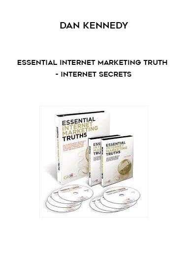 Essential Internet Marketing Truth - Internet Secrets by Dan Kennedy of https://crabaca.store/