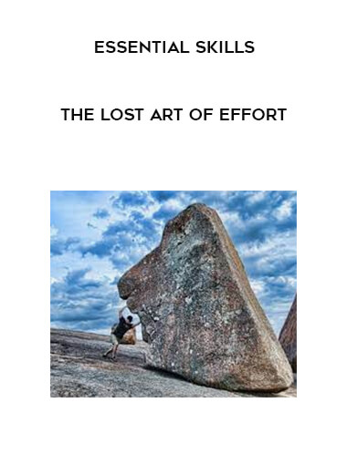Essential Skills - The Lost Art of Effort of https://crabaca.store/