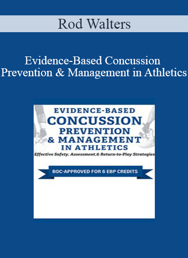 Evidence-Based Concussion Prevention