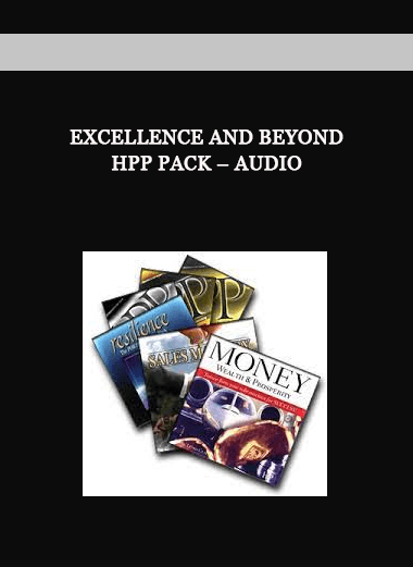 Excellence and Beyond HPP Pack – audio of https://crabaca.store/