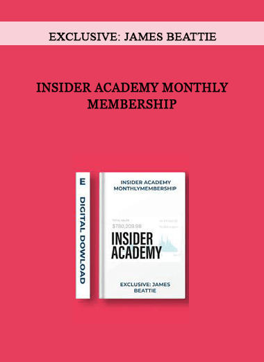 Exclusive: James Beattie - Insider Academy Monthly Membership of https://crabaca.store/